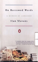 On Borrowed Words: A Memoir of Language 0142000949 Book Cover
