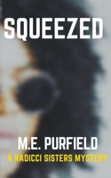 Squeezed 1393496865 Book Cover