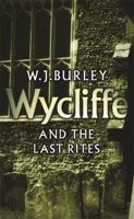 Wycliffe and the Last Rites (Wycliffe Series) 075284931X Book Cover