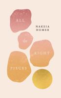 All The Right Pieces 1949759490 Book Cover