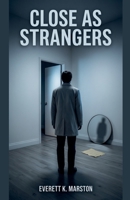 Close as Strangers B0H46TWXY5 Book Cover