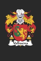 Valbuena: Valbuena Coat of Arms and Family Crest Notebook Journal (6 x 9 - 100 pages) 1695614232 Book Cover