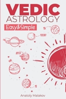 Vedic Astrology- Easy&Simple 6191885784 Book Cover