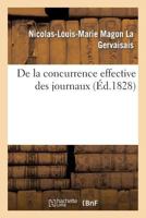 de la Concurrence Effective Des Journaux 2011786576 Book Cover