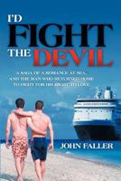 I'd Fight the Devil 1477149538 Book Cover