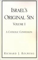 Israel's Original Sin, Volume II 1401019609 Book Cover