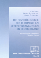 Die Soziooekonomie Der Chronischen Lebererkrankungen in Deutschland 3906752143 Book Cover