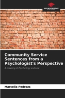 Community Service Sentences from a Psychologist's Perspective 6209421318 Book Cover