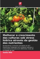 Melhorar o crescimento das culturas sob stress h�drico atrav�s da gest�o dos nutrientes 6202956143 Book Cover