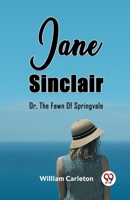 Jane Sinclair Or, The Fawn Of Springvale 9362200392 Book Cover