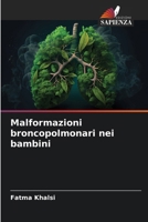 Malformazioni broncopolmonari nei bambini (Italian Edition) 6207688023 Book Cover