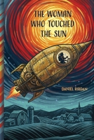 The Woman Who Touched the Sun B0GWQ585SM Book Cover