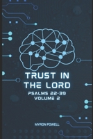 Trust in the LORD: Psalms 22-39, Volume 2 B098WBG9Z5 Book Cover