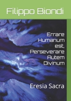 Errare Humanum est, Perseverare Autem Divinum: Eresia Sacra B0CKS9FNTN Book Cover