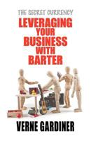 Leveraging Your Business With Barter 0987124455 Book Cover