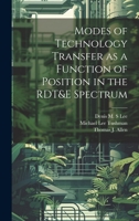 Modes of Technology Transfer as a Function of Position in the RDT&E Spectrum 1021503363 Book Cover