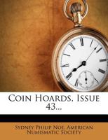 Coin Hoards, Issue 43 1022356984 Book Cover