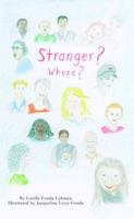 Stranger? Where? 193738747X Book Cover