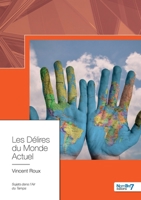 Les Délires du Monde Actuel 2368329609 Book Cover