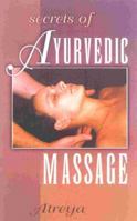 Secrets of Ayurvedic Massage 0914955497 Book Cover