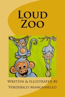 Loud Zoo 1974267288 Book Cover