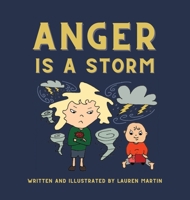 Anger is a Storm B0BBY5DFWN Book Cover