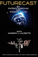 Futurecast 1453719881 Book Cover