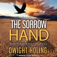 The Sorrow Hand (A Nick Drake Novel Book 1) 0999146858 Book Cover