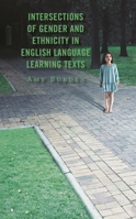 Intersections of Gender and Ethnicity in English Language Learning Texts 1666916781 Book Cover
