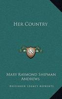 Her Country 1417913592 Book Cover