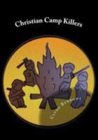 Christian Camp Killers 1975656547 Book Cover