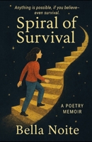 Spiral of Survival B0FCM2W3M6 Book Cover