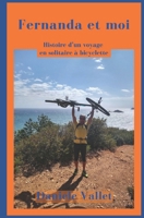 FERNANDA ET MOI: Histoire d’un voyage en solitaire, à bicyclette (MOBILITE DURABLE) (French Edition) B08BVRG28D Book Cover