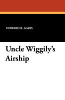 Uncle Wiggily's Airship 1434432165 Book Cover