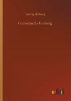 Comedies By Holberg 3752301597 Book Cover