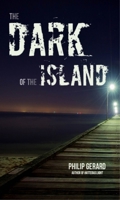 The Dark of the Island 0895876604 Book Cover