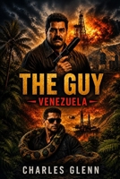 The Guy Venezuela B0H82HMVRJ Book Cover