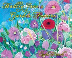 Hadley Jane's Garden Fairies 0692043411 Book Cover