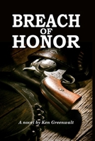 Breach Of Honor 1500828343 Book Cover