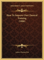 How To Improve Our Classical Training 1162101695 Book Cover