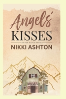 Angels' Kisses 0995667829 Book Cover