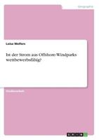 Ist der Strom aus Offshore-Windparks wettbewerbsfähig? 3668311021 Book Cover