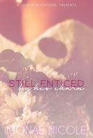 Still Enticed by his Charm B08ZW2GH8R Book Cover