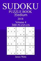 300 Medium Sudoku Puzzle Book - 2018 1726332411 Book Cover