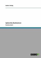 Spätantike Buchmalerei 3640360133 Book Cover