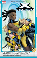 X-FACTOR BY MARK RUSSELL VOL. 2: KNOW YOUR ENEMY 1302960229 Book Cover