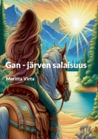 Gan - järven salaisuus (Finnish Edition) 9528085253 Book Cover