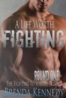 A Life Worth Fighting B09BY88L8D Book Cover