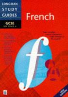 Longman GCSE Study Guide: French 0582025060 Book Cover
