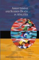 Arrhythmias and Sudden Death in Athletes 079236337X Book Cover